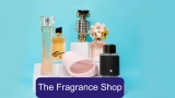 The Fragrance Shop – 10% Exclusive Discount